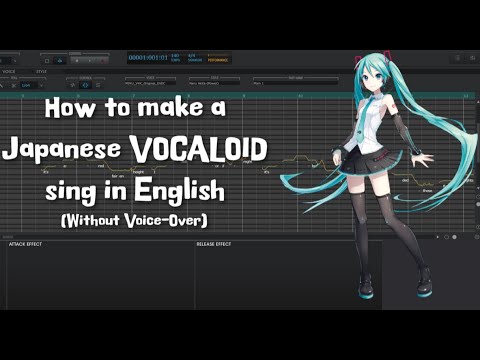 VOCALOID Tutorial: How to make Japanese VOCALOIDs sing in 'English' (Without Voice-Over)
