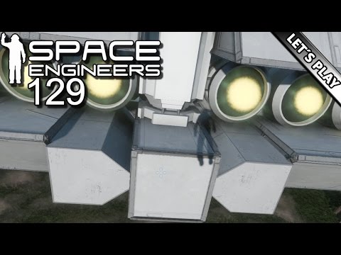 SPACE ENGINEERS [129] - Richtig dicke Kolben! ★ Let´s Play