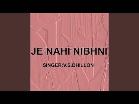 Je Nahi Nibhni