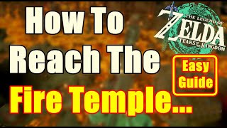 How to get to the Fire Temple/Yunobo of Goron City Zelda Tears of The Kingdom