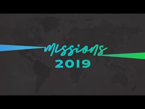 Missions 2019 | Driven by Love - Missionary Intro