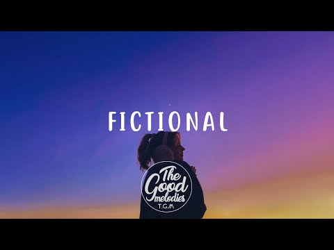 Khloe Rose - Fictional (Lyrics / Lyric Video)