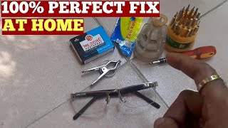 Fix Your Broken Glasses Frame at Home with These Easy Steps!