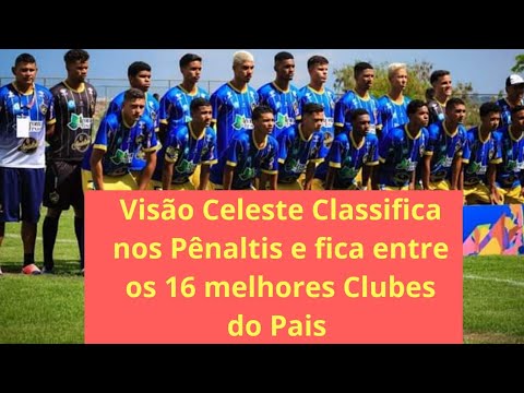 Visão Celeste Classifica nos Pênaltis e fica entre os 16 melhores da competição