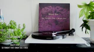 Mazzy Star - So Tonight That I Might See #10 [Vinyl rip]