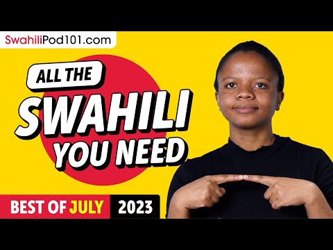 Your Monthly Dose of Swahili - Best of July 2023