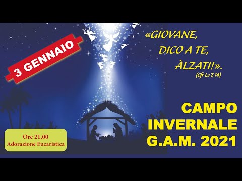 Adorazione Eucaristica – Campo invernale online 3 gennaio