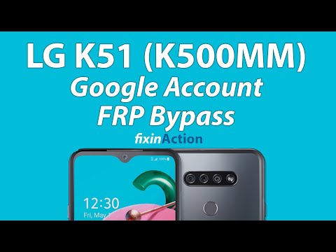How to Easy Bypass LG K51 K500MM Google Account FRP Lock Removal without PC