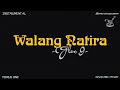 WALANG NATIRA GLOC 9 INSTRUMENTAL MINUS ONE
