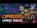 DREGS Steam Key Global Trailer