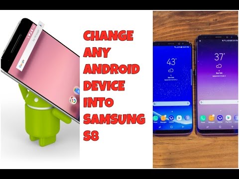 Change Any Android Device Into S8 || Easy And Fast