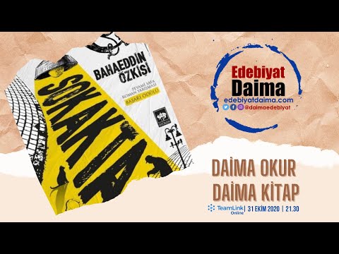 İsmail Kılınç | Bahaeddin Özkişi’nin “Sokakta” Romanına Dair Bir Tahlil Denemesi