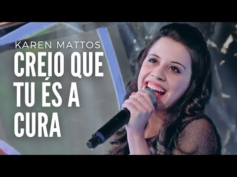 KAREN MATTOS - CREIO QUE TU ÉS A CURA | PROGRAMA RAUL GIL AO VIVO #JT2013