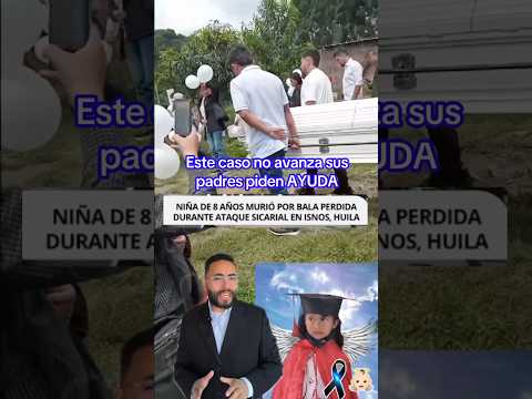 En este caso no avanzan sus padres piden AYUDA, historia de Laura Valentina Fernández de Isnos Huila