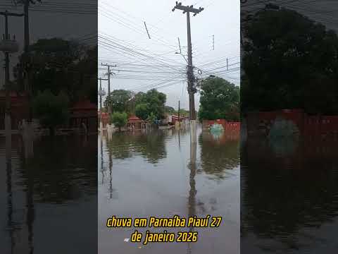Parnaíba Piauí registra altas chuvas no dia 27 de janeiro de 2026