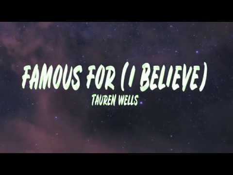 Famous For (I Believe) Tauren Wells  Feat. Jenn Johnson (Lyrics)