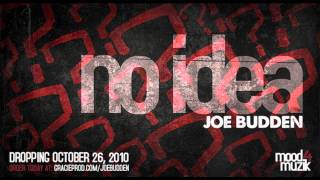 Joe Budden - No Idea (Mood Muzik 4) [Exclusive]