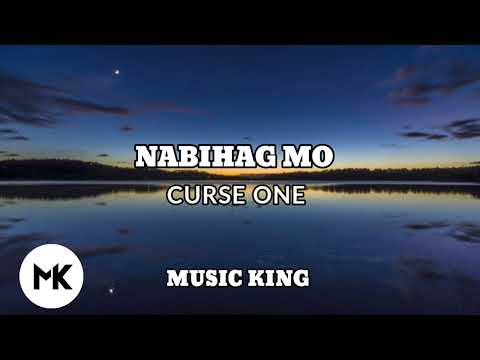 NABIHAG MO (CURSE ONE)