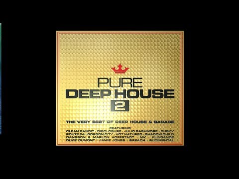 Pure Deep House 2 (Official TV Ad) - 3CD Out 7 April 2014