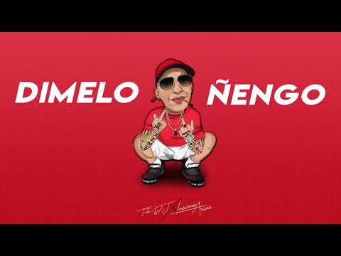 DIMELO ÑENGO - RKT - TUTI DJ x LUCIANO ARIAS
