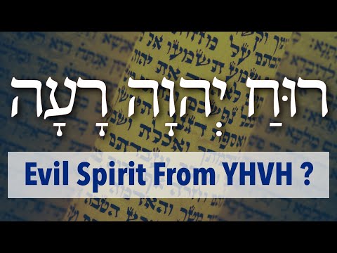 Evil Spirit From The LORD (YHVH) - 1 Samuel 19:9