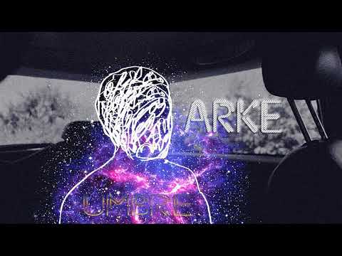Arke - Umbre (Official Audio)