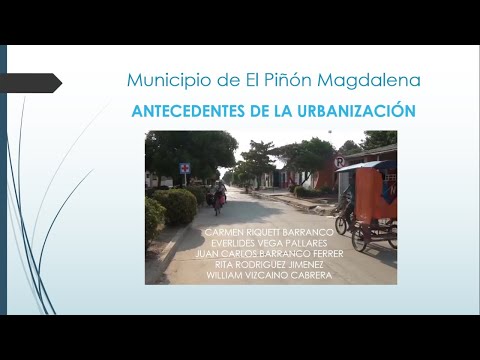 MUNICIPIO DE EL PIÑON MAGDALENA -  ANTECEDENTES DE LA URBANIZACION