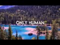 Jonas Brothers - Only Human (Lyric Video)