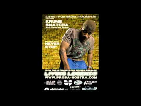 Mad Mic & Calibuz Wax - Never stop (feat. Krumb Snatcha)