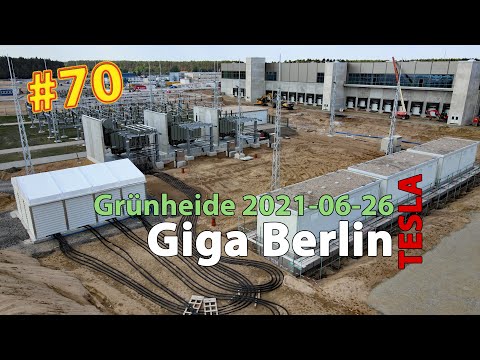 #70 Tesla Giga Berlin • 2021-06-26 • Gigafactory 4K