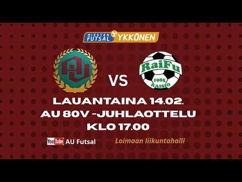 Futsal-Ykkönen: AU - RaiFu 14.02.2026