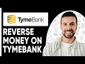 How To Reverse Money On TymeBank Easy Guide