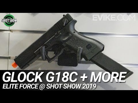 GLOCK G18C, HK MP7 AEG, GBB HK 416 + Much More from Elite Force - Shot Show 2019
