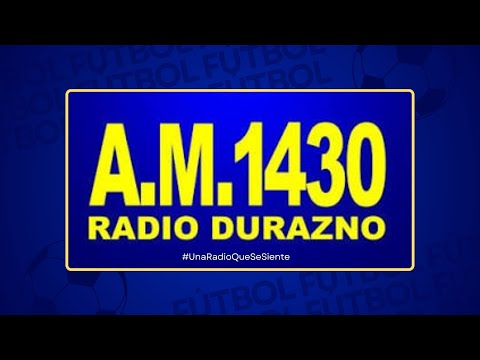 RADIO DURAZNO EN VIVO #AM1430