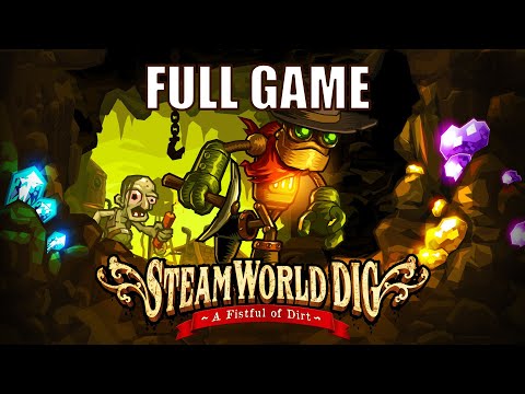 SteamWorld Dig - Full Game Walkthrough 2024