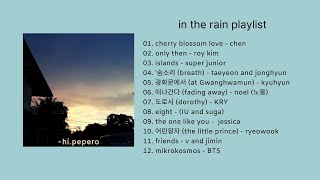 Download lagu in the rain playlist [kpop song] 🌧️ mp3