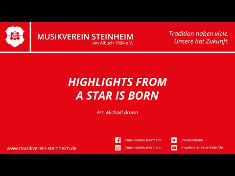 Highlights from A Star is born / Arr. Michael Brown