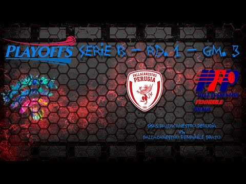 The 2022 Playoffs - Round 1, Game 3 - Pallacanestro Perugia vs. P. F. Prato - Serie B Femminile