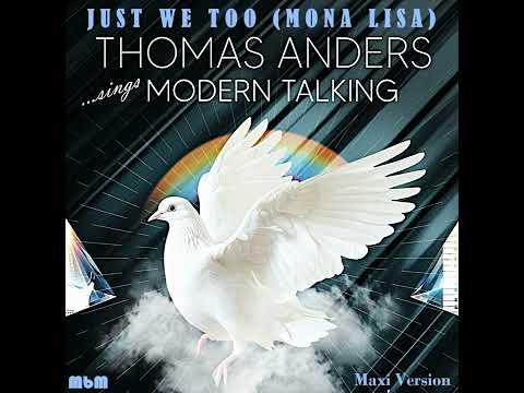 Thomas Anders — Just We Two (Mona Lisa) Maxi Version (cut by Manayev)