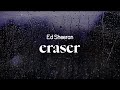 ed sheeran - eraser (lyrics)