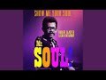 Show Me Your Soul