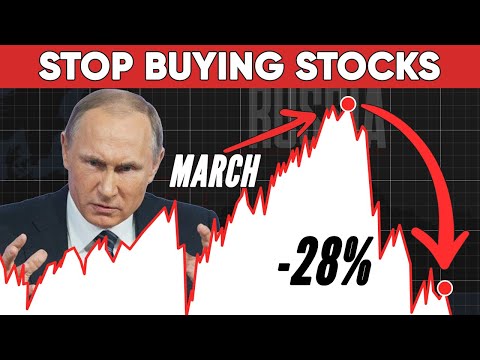 Invasion of Ukraine & Collapse of the Stock Market - Final Warning to Investors