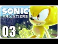 Super Sonic ! | SONIC FRONTIERS FR #3