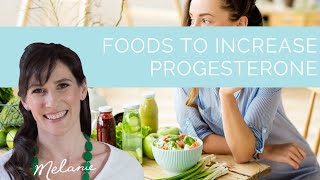 4 foods to increase progesterone naturally