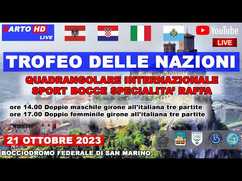 Trofeo delle Nazioni - Quadrangolare internazionale sport bocce raffa - 21 Ottobre 2023
