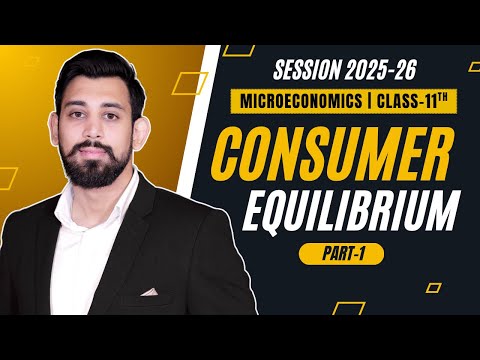Consumer’s Equilibrium | Chapter 2 | Micro economics | Part 1