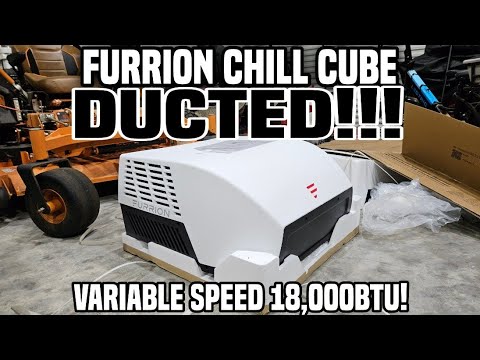 INCREDIBLE NEW VARIABLE SPEED RV AC! FURRION CHILL CUBE DUCTED!