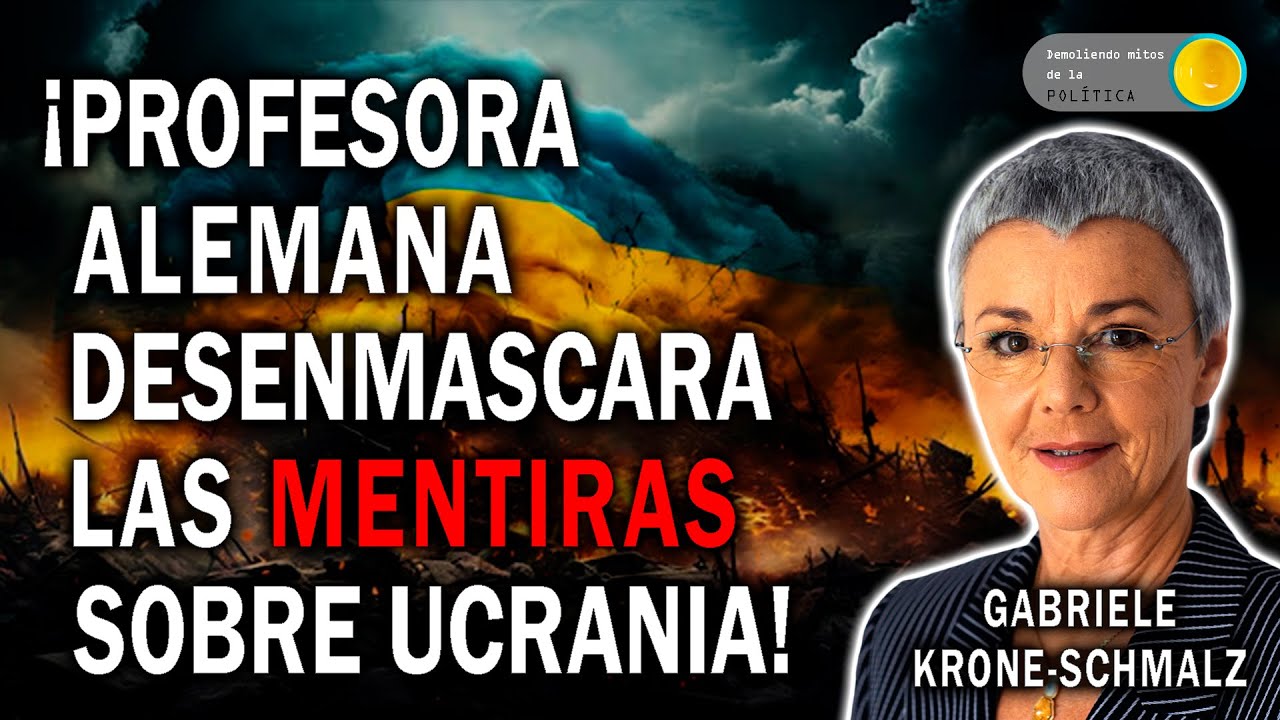 ¡PROFESORA ALEMANA DESENMASCARA LAS MENTIRAS SOBRE UCRANIA! - Conferencia de Gabriele Krone-Schmalz