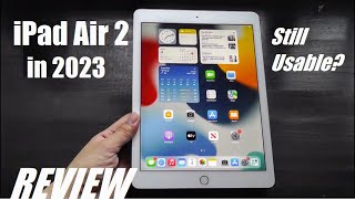 REVIEW: iPad Air 2 in 2023 - Still Usable? Budget iPad Tablet Revisited!