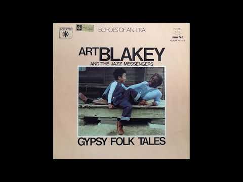 Art Blakey and The Jazz Messengers ‎– Gypsy Folk Tales (1977)